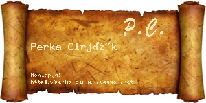 Perka Cirjék névjegykártya